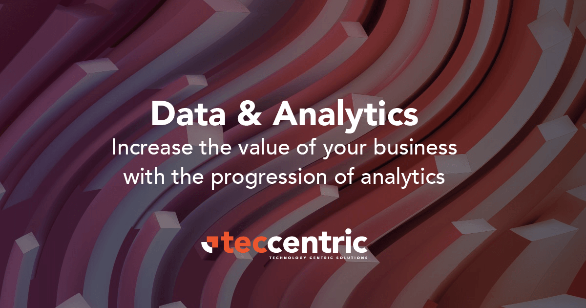 TecCentric | GrowYour Business with Data and Analytics