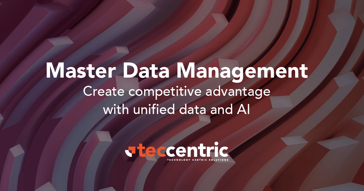 TecCentric | Create Competitive Advantage with Unified Data and AI